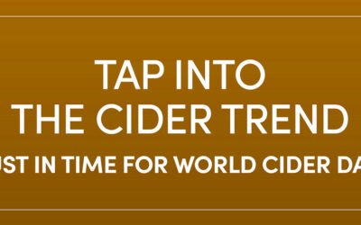 Tap into the Cider Trend – Just in Time for World Cider Day